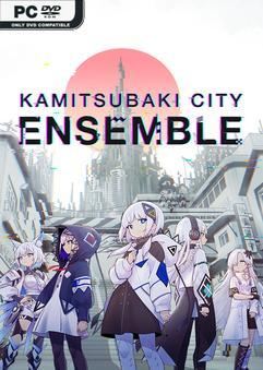 Tải game KAMITSUBAKI CITY ENSEMBLE v1.9.0-P2P