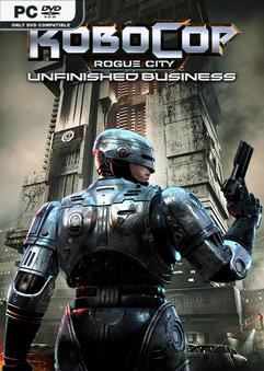 Tải game RoboCop Rogue City Unfinished Business v1.0.3.0-P2P